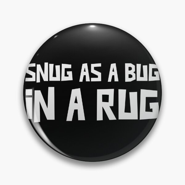 Item preview, Snug As A Bug In A Rug designed and sold by pixelplaza.