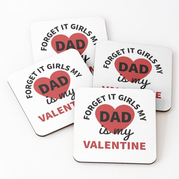 Item preview, Forget it Girls my dad is my valentine - Valentine's Day designed and sold by GaterStitch.