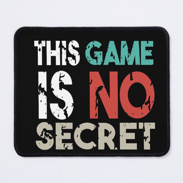 Item preview, This Game Is No Secret designed and sold by MyStyleStore4.