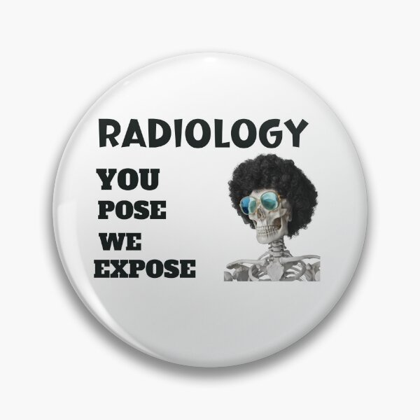 Item preview,  Funny Radiology you pose we expose  designed and sold by beautifulworld9.