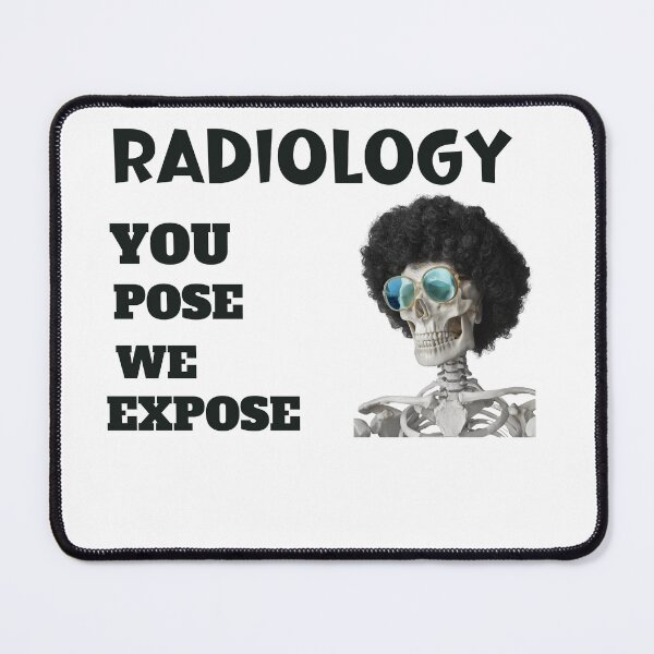 Item preview,  Funny Radiology you pose we expose  designed and sold by beautifulworld9.