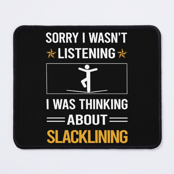 Item preview, Funny Listening Slacklining Slackline Slackliner designed and sold by RandalDavis.