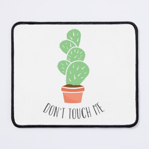 Item preview, Cactus don't touch me designed and sold by Makisat.