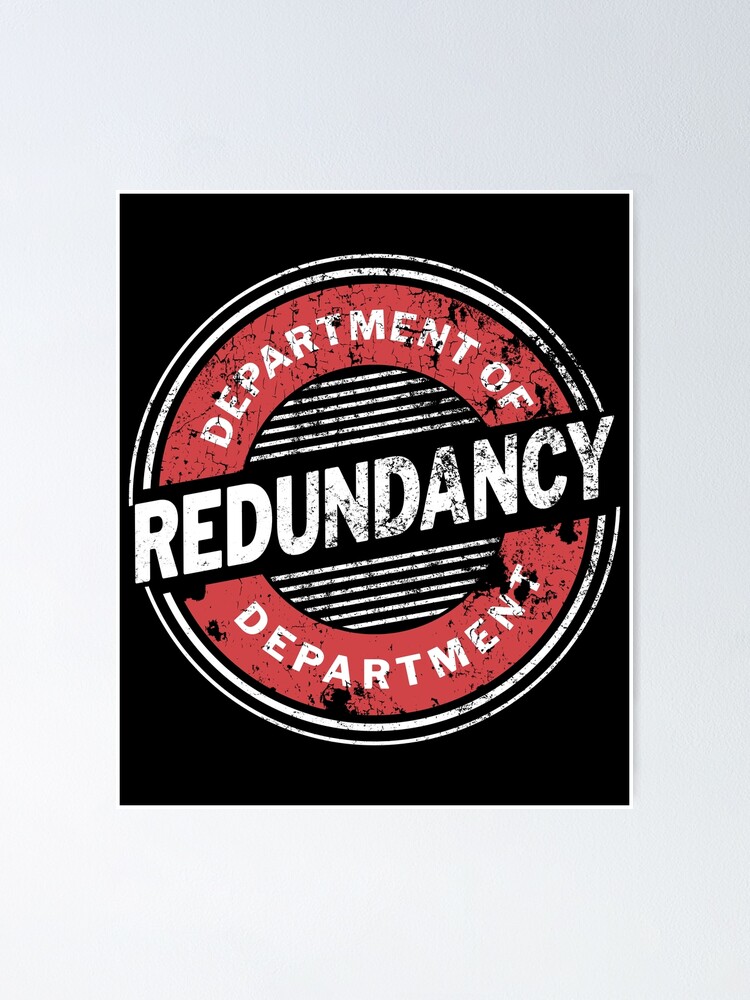 Department Of Redundancy Department Poster By Demhan Redbubble