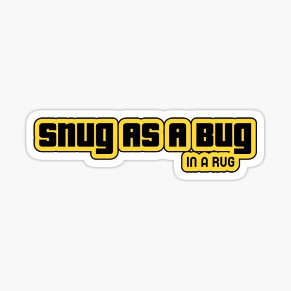 snug as a bug in a rug - Bedtime - Sticker