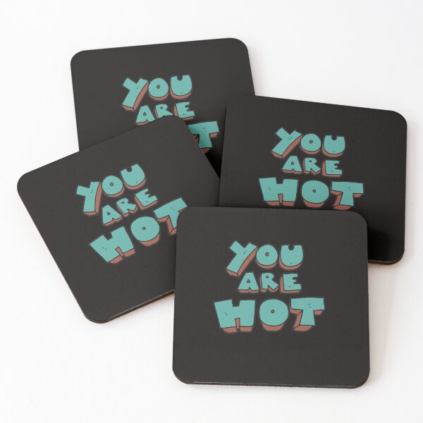 Item preview, YOU ARE HOT designed and sold by JERKBASE.