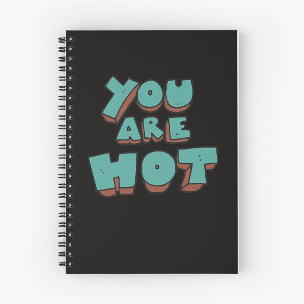 Item preview, YOU ARE HOT designed and sold by JERKBASE.