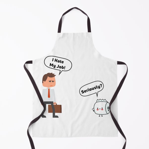 Item preview, I hate my job! Seriously? designed and sold by D/Art ⭐⭐⭐⭐⭐.
