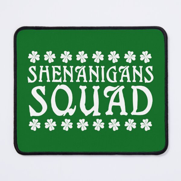 Item preview, Saint Patricks Shenanigans Squad Funny St Paddy's Party Team Lucky Shamrock designed and sold by alenaz.