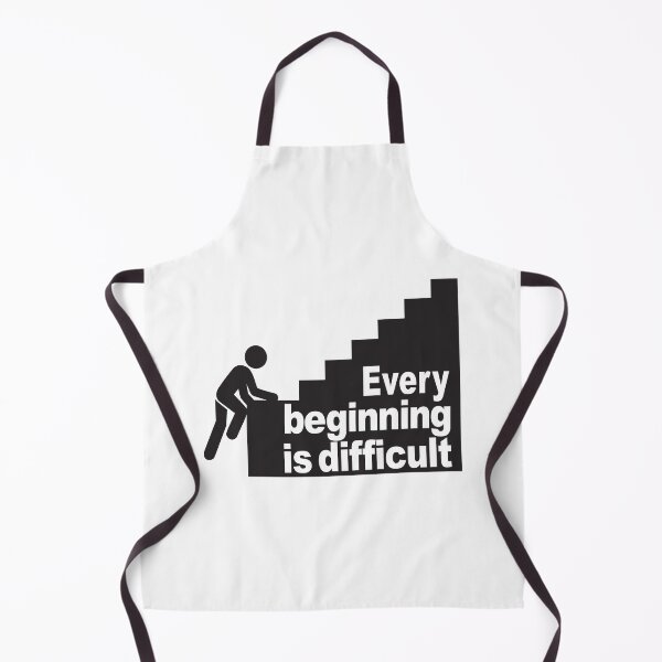 Item preview, Every beginning is difficult designed and sold by Concept-Hub.