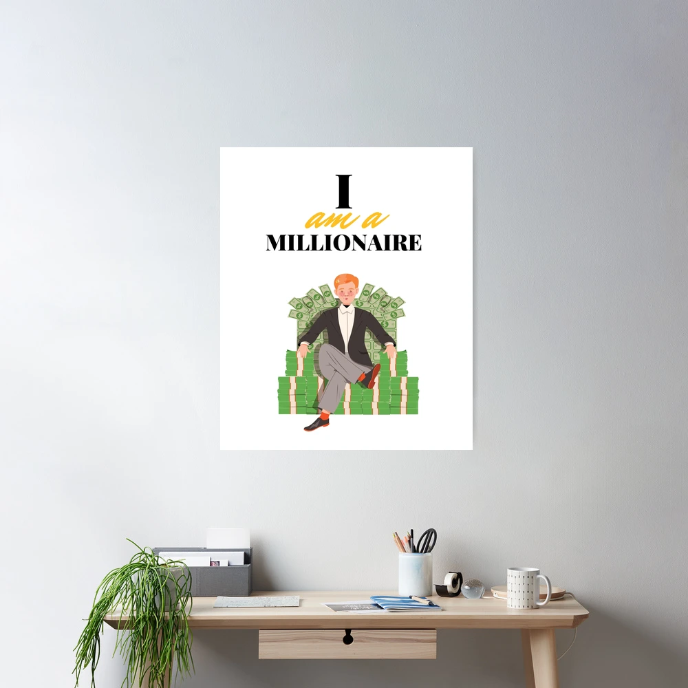 I am a millionaire quote, I am a money magnet