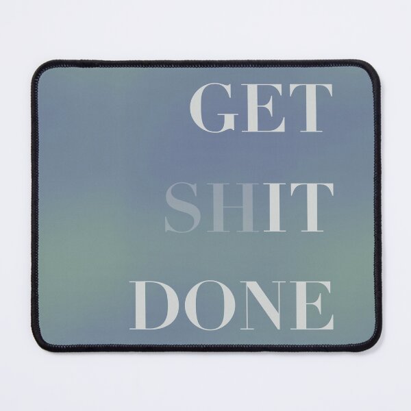 Item preview, Get (sh)It Done designed and sold by Rhabarberkompot.
