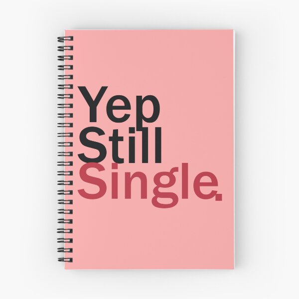 Item preview, Yep Still Single its a Blessing - Crazy designed and sold by ElPatron258366.