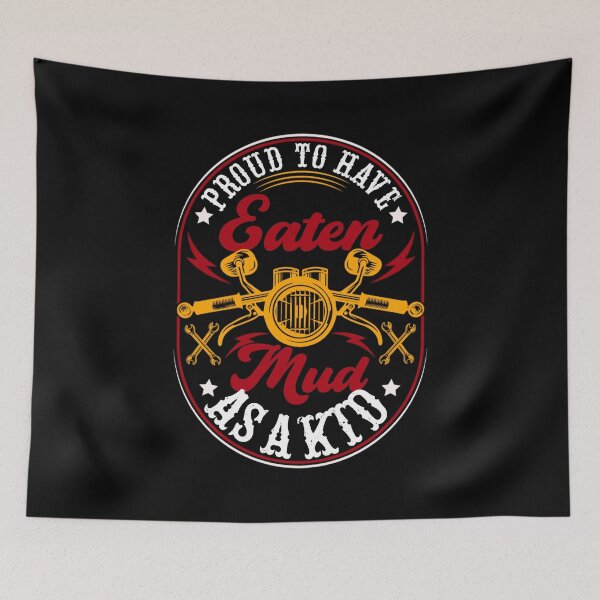 Item preview, Proud To Have Eaten Mud As A Kid Motorcycle Lover Graphic designed and sold by GO SHIRT-TEE.