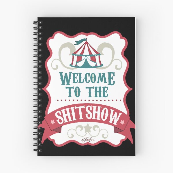 Item preview, WoWelcome to The Shitshow  designed and sold by CiarasOrianal.