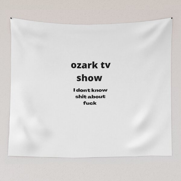 Item preview, Ozark tv show designed and sold by Finding Print.