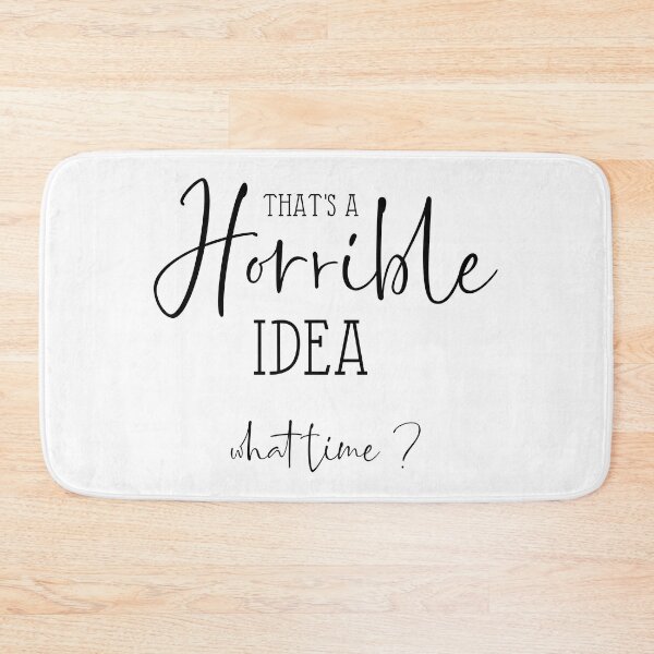 Item preview, that's a Horrible idea designed and sold by FauzIDEA.