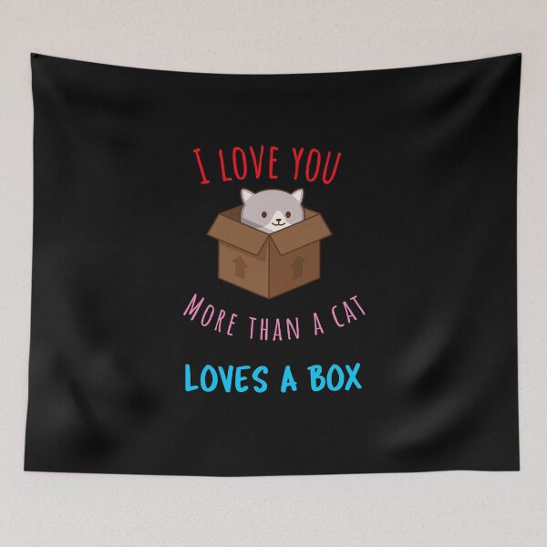 Item preview, I love you more than a cat loves a box - sorry boys my cat is my valentine, my valentines has paws, I turtly love you,all i need is love yoga and a cat  designed and sold by mr&mrsmalik malik.