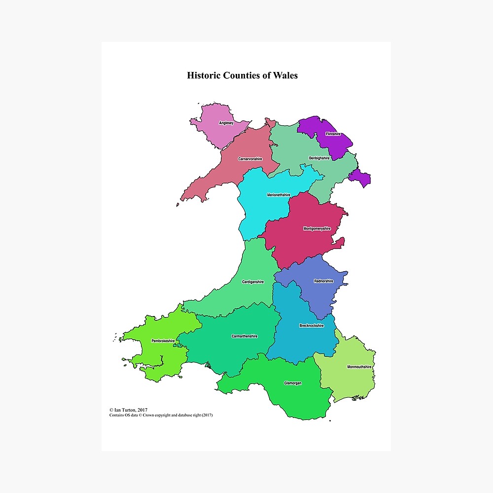 Welsh Counties Map 2019 Historic Counties Of Wales" Poster By Ianturton | Redbubble