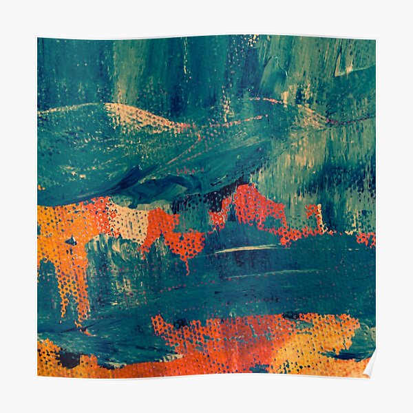 "Teal and orange abstract painting" Poster for Sale by CoolWallpapers