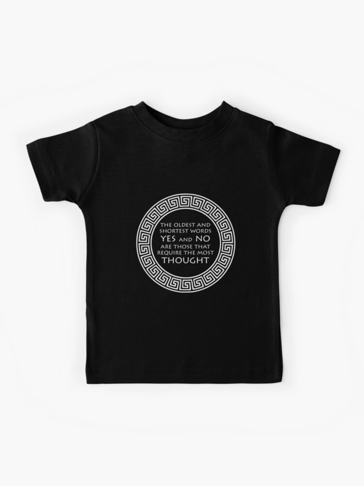 T-shirt enfant for Sale avec l'œuvre « Les mots les plus anciens et les  plus courts sont oui et non, Pythagore, Citation grecque » de l'artiste  Isan-creative