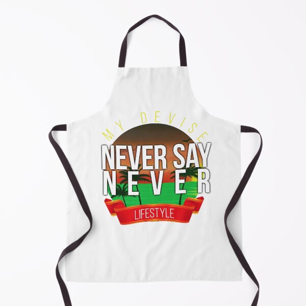 Item preview, Never say never designed and sold by Dosfried.
