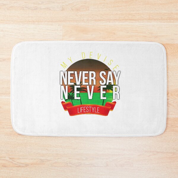 Item preview, Never say never designed and sold by Dosfried.