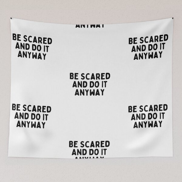 Item preview,  be scared and afraid and do it anyway, you can be afraid but do it anyway designed and sold by DareDreams.