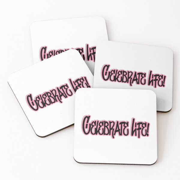 Item preview, Celebrate Life - Motivating Saying and Quote designed and sold by Bennymp.