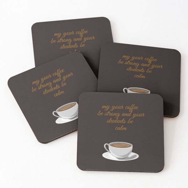 Item preview,  my your coffe be strong and your students be calm,funny coffee,nice coffee designed and sold by SENMARO100.