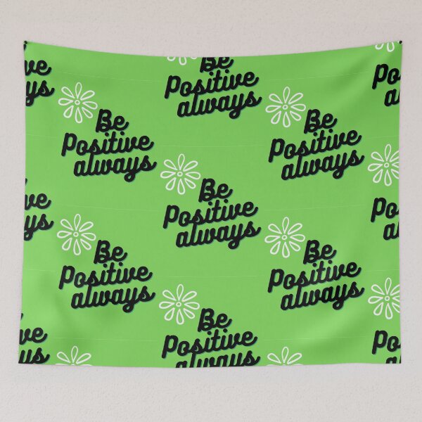 Item preview, Be always positive -Best motivational quotes designed and sold by ThamaraiSelvi.