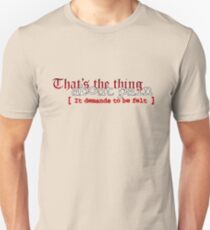 Demanding Unisex T-Shirt