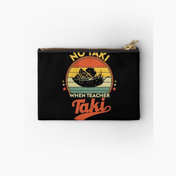 Item preview, No Taki When Teacher Taki, Funny Teachers designed and sold by NiceTees2021.