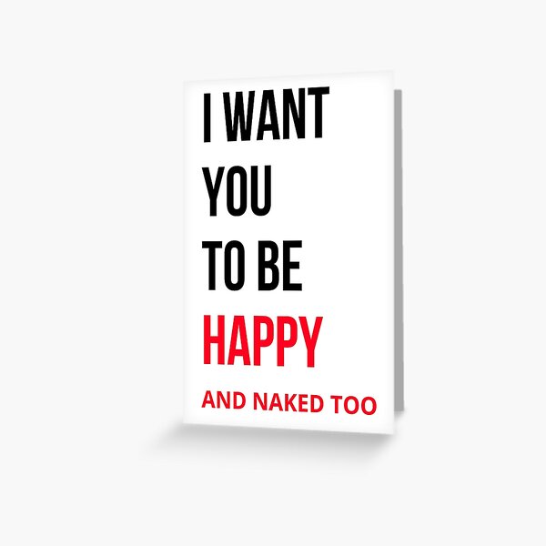 Funny Naughty Valentines Day Gifts for her Greeting Card for Sale by  TextToTee