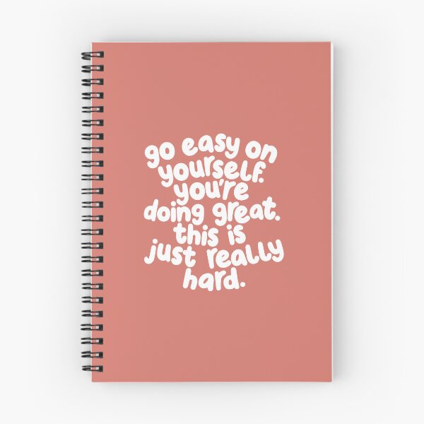 Item preview, Go Easy On Yourself You’re Doing Great This Is Just Really Hard designed and sold by MotivatedType.