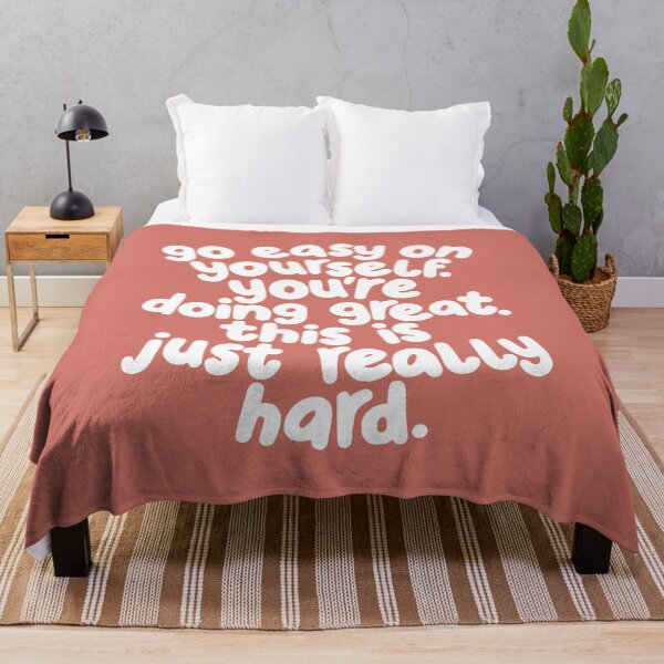 Item preview, Go Easy On Yourself You’re Doing Great This Is Just Really Hard designed and sold by MotivatedType.