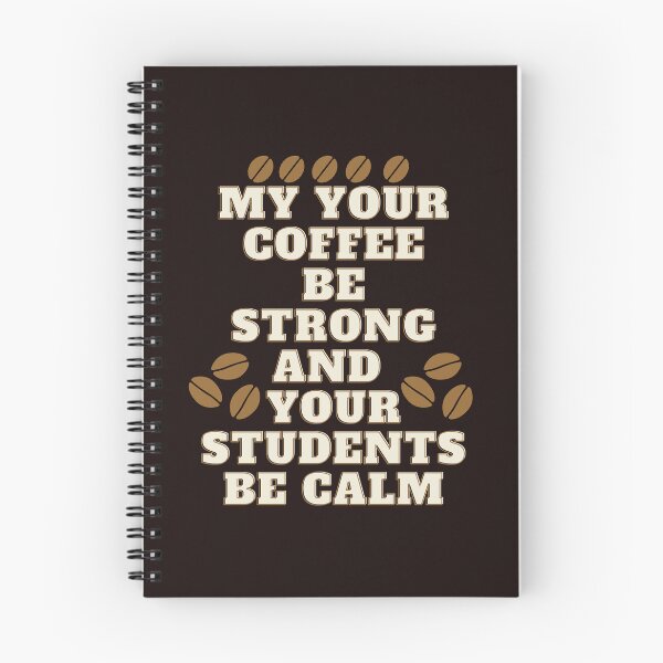 Item preview,  my your coffe be strong and your students be calm,funny coffee,nice coffee,morning designed and sold by SENMARO100.