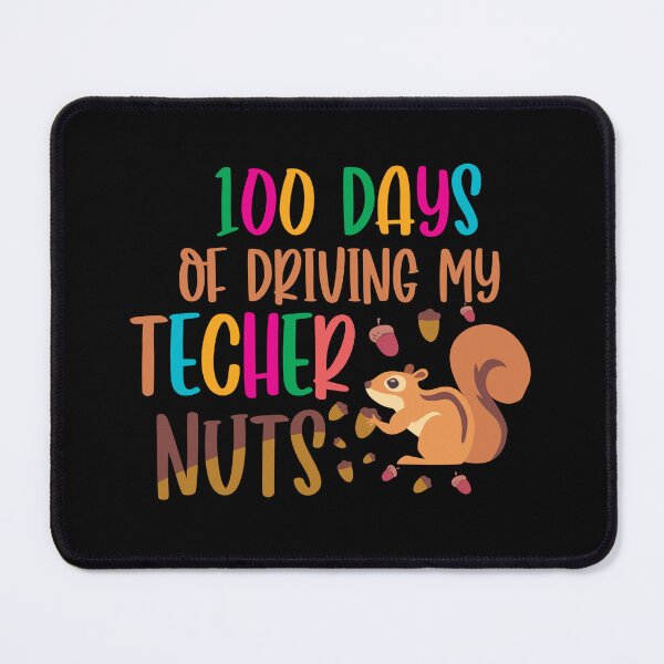 Item preview, 100 Day Of School Shirt driving my teacher nuts, teacher, 100 days of driving my teacher nuts designed and sold by plussorn.