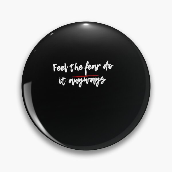 Item preview,  Its Ok To Be Scared But Do It Anyways, Be Afraid But Do It Anyway designed and sold by DareDreams.
