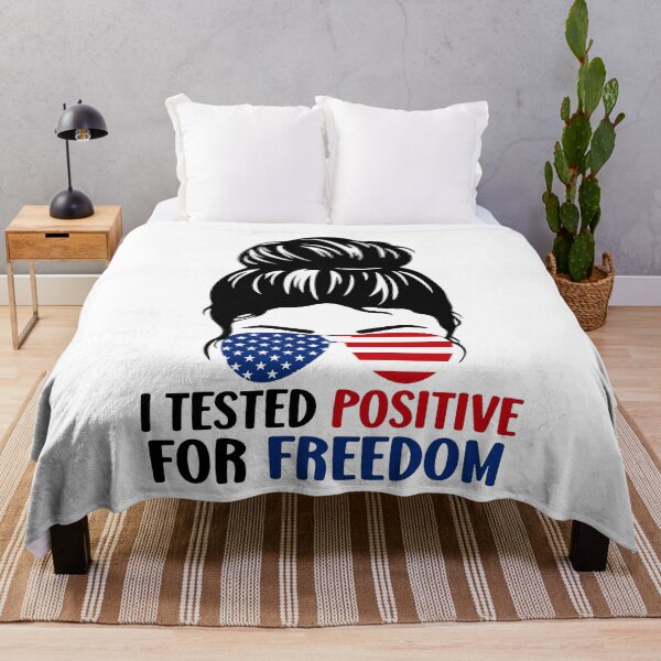 Item preview, I Tested Positive For Freedom, Cute Freedom designed and sold by NiceTees2021.