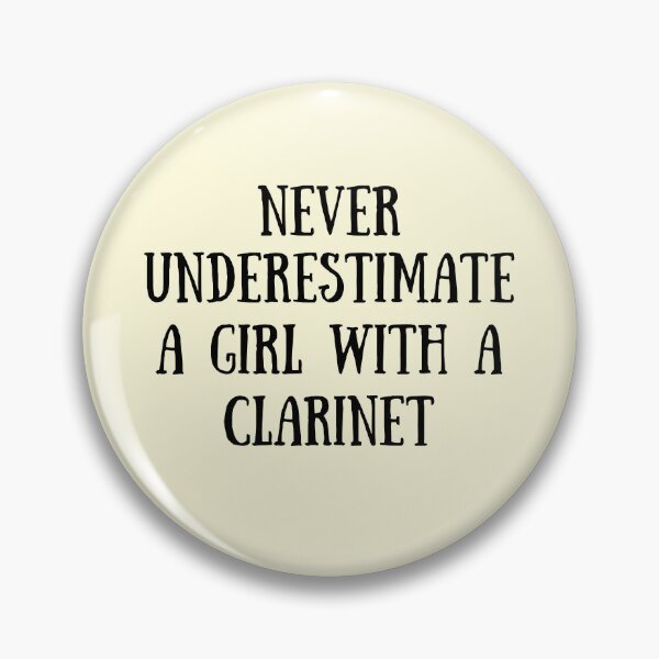 Item preview, Never Underestimate A Girl With A Clarinet For Clarinet Players And Music Lovers - Clarinet girl designed and sold by Funwithmusic.