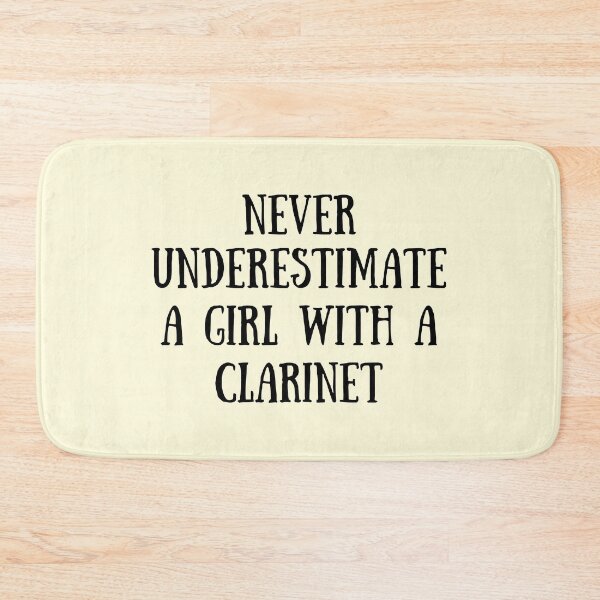 Item preview, Never Underestimate A Girl With A Clarinet For Clarinet Players And Music Lovers - Clarinet girl designed and sold by Funwithmusic.
