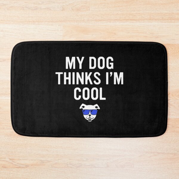 Item preview, Mi perro piensa que soy genial designed and sold by BeFaCtO.