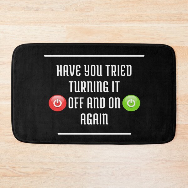 Item preview, have you tried turning it OFF and ON again designed and sold by Esni | Designs.