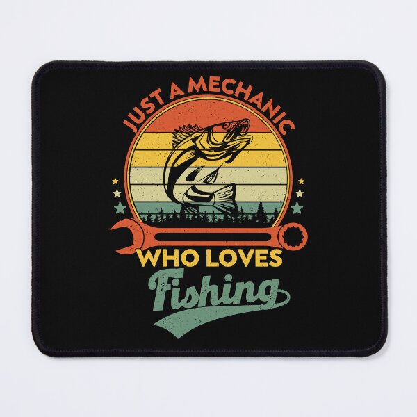 Item preview, Just A Mechanic Who Loves Fishing, Funny Colorful Fishing Lovers designed and sold by NiceTees2021.