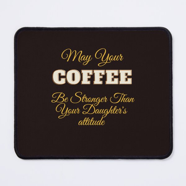 Item preview, my your coffe be strong and your students be calm,funny coffee,nice coffee,good coffee designed and sold by SENMARO100.