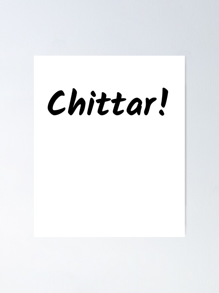 Chittar | Funny Punjabi Phrases Slangs Expressions | Funny Gift Ideas For Punjabi Americans Canadians Australians British | Punjabi Canadian | Desi Living In Pardesh Chittar | Funny Punjabi Phrases Slangs Expressions | Funny Gift Ideas For Punjabi Americans Canadians Australians British | Punjabi Canadian | Desi Living In Pardesh