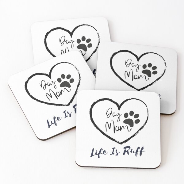 Item preview, Dog Mom Life is Ruff - Dog Lovers and Fans Cute  designed and sold by JoyTop.