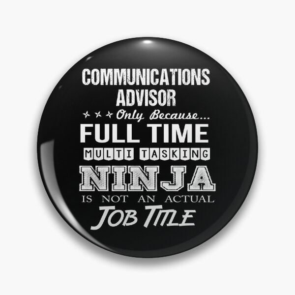 Item preview, Communications Advisor T Shirt - Ninja Job Gift Item Tee designed and sold by ritterdick.