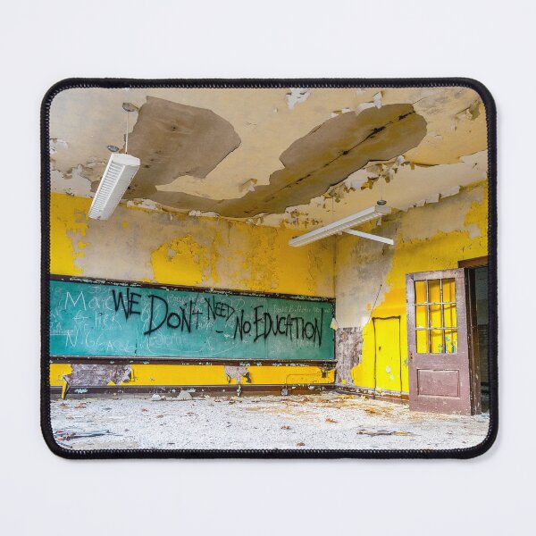 Item preview, We Don't Need No Education designed and sold by Alex Tonetti Photography.